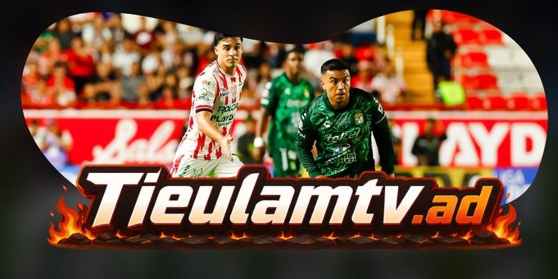 Nhận Định Toluca Vs Club Leon 08h00 03/09